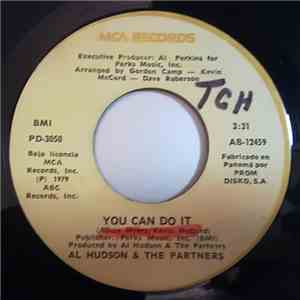 Al Hudson & The Partners - You Can Do It / I Don't Want You To Leave Me