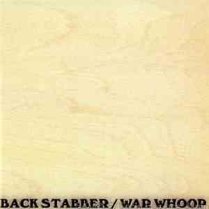 Back Stabber / War Whoop - Back Stabber / War Whoop