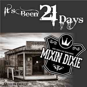 Barry Carew & Cliff Brown  Present Mixin Dixie - It's Been 21 Days