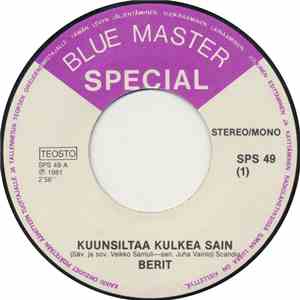 Berit - Kuunsiltaa Kulkea Sain / Lauantaina
