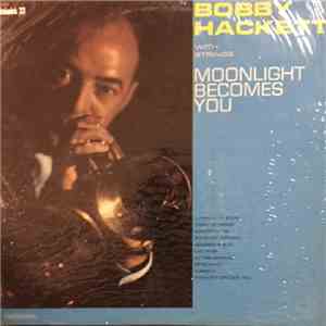 Bobby Hackett With Strings - Moonlight Becomes You