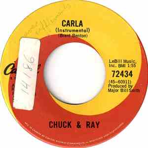 Chuck & Ray - Carla / Hey Little Cindy