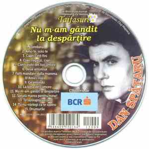 Dan Spătaru - Nu M-am Gândit La Despărțire
