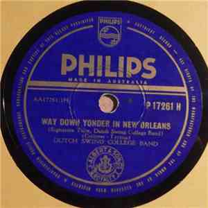 Dutch Swing College Band - Way Down Yonder In New Orleans / I've Found A New Baby