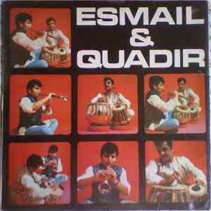 Esmail & Quadir - Esmail & Quadir (With Friends Darshan & Farouk)