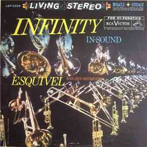 Esquivel And His Orchestra - Infinity In Sound