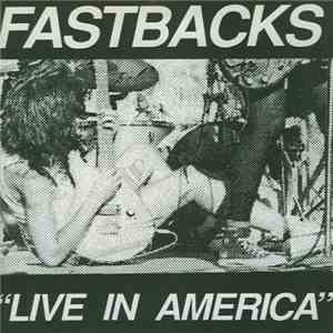 Fastbacks - Live In America