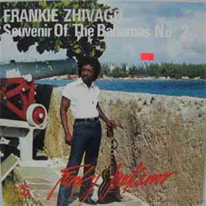 Frankie Zhivago - Souvenir Of The Bahamas No. 2 - Funky Junkanoo
