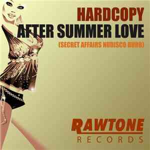 Hardcopy - After Summer Love (Secret Affairs NuDisco Dubb)