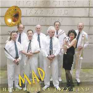 High Society Jazz Band - Mad