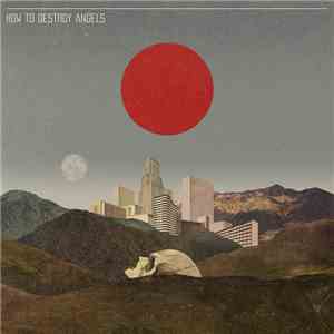 How To Destroy Angels - How To Destroy Angels EP