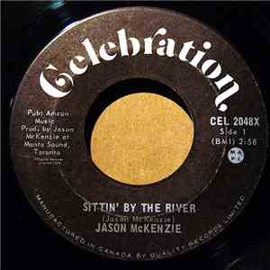 Jason Mckenzie - Sittin By The River