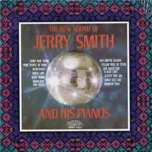 Jerry Smith And His Pianos - The New Sound Of Jerry Smith And His Pianos