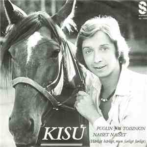 Kisu - Puolin Jos Toisinkin