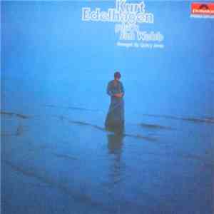Kurt Edelhagen And His Orchestra - Kurt Edelhagen Plays Jim Webb