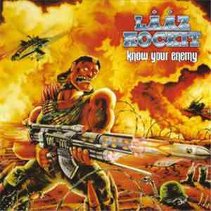 Laaz Rockit - Know Your Enemy