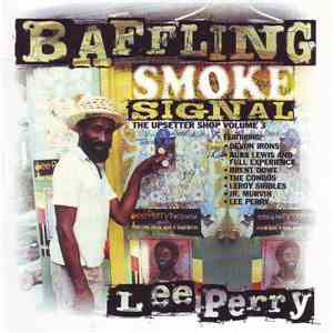 Lee Perry - Baffling Smoke Signal (The Upsetter Shop Volume 3)