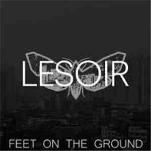 Lesoir - Feet On The Ground