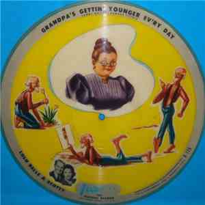 Lulu Belle & Scotty - Grandpa's Getting Younger Ev'ry Day / Time Will Tell