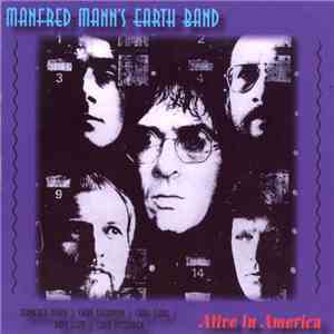 Manfred Mann's Earth Band - Alive In America