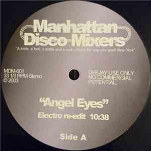 Manhattan Disco Mixers - Angel Eyes / Goodnight Tonight