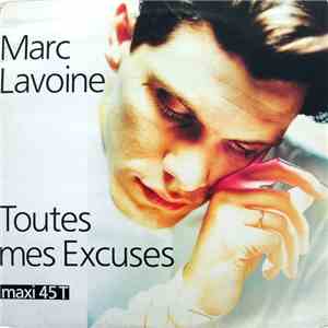 Marc Lavoine - Toutes Mes Excuses