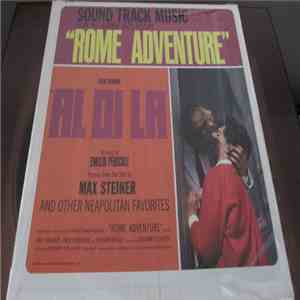 Max Steiner, The Cafe Milano Orchestra - Rome Adventure And Other Neapolitan Favorites