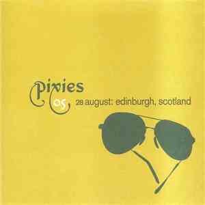 Pixies - 28 August: Edinburgh, Scotland