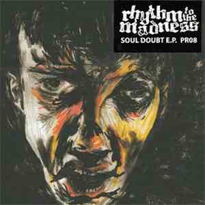 Rhythm To The Madness - Soul Doubt E.P.