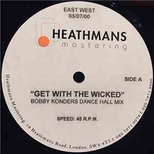 Richard Blackwood - Get With The Wicked (Bobby Konders Mixes)