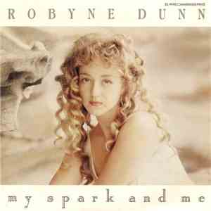 Robyne Dunn - My Spark And Me