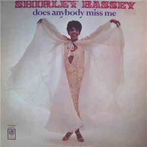 Shirley Bassey - Does Anybody Miss Me