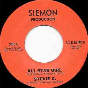 Stevie C. - All Star Girl / It's Got To Be Real