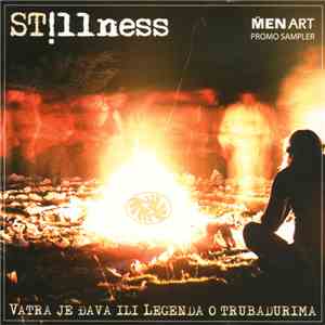 St!llness - Vatra Je Đava Ili Legenda O Trubadurima