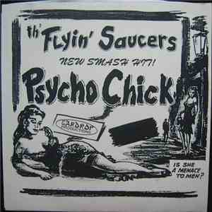 Th' Flyin' Saucers / Gut Piston - Psycho Chick / Mo' Money