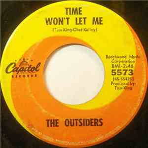 The Outsiders  - Time Won't Let Me / Was It Really Real