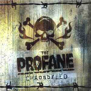 The Profane - Chaosbreed
