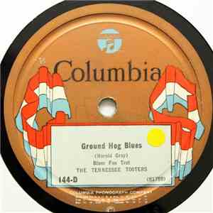 The Tennessee Tooters  - Ground Hog Blues / Chattanooga
