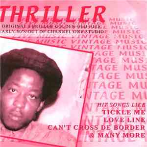 Thriller - Thriller Sings Vintage Music