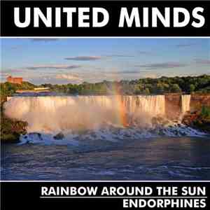 United Minds  - Rainbow Around The Sun / Endorphines