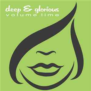 Various - Deep & Glorious: Volume Lime