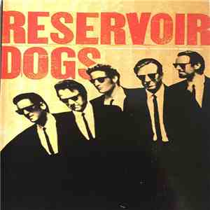 Various - Reservoir Dogs (Music From The Original Motion Picture Sound Track)
