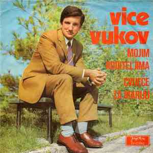 Vice Vukov - Mojim Roditeljima / Cvijeće Za Mariju