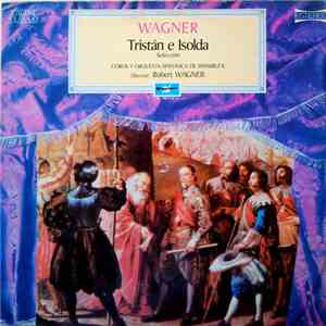 Wagner - Tristán E Isolda Selección