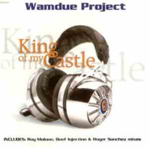 Wamdue Project - King Of My Castle