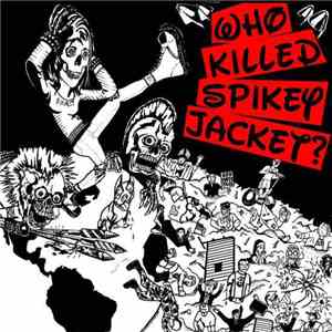 Who Killed Spikey Jacket? - 50 Years Of Punk: The Stud Collection
