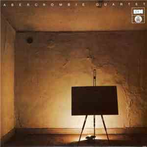 Abercrombie Quartet - Abercrombie Quartet
