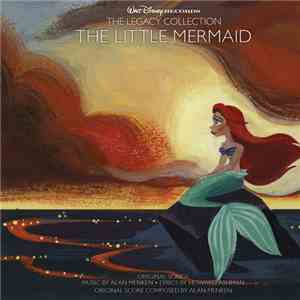 Alan Menken & Howard Ashman - The Little Mermaid (Original Motion Picture Soundtrack)