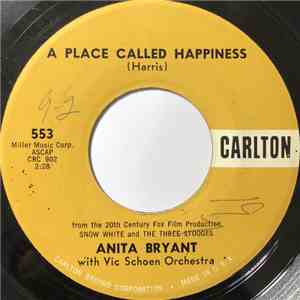 Anita Bryant With Vic Schoen Orchestra - A Place Called Happiness / Lonesome For You, Mama