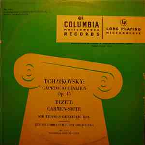 Bizet / Tchaikovsky - Sir Thomas Beecham, Bart. Conducting The Columbia Symphony Orchestra - Capriccio Italien Op. 45 / Carmen Suite